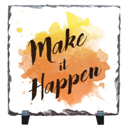 Make it Happen - Stone Print