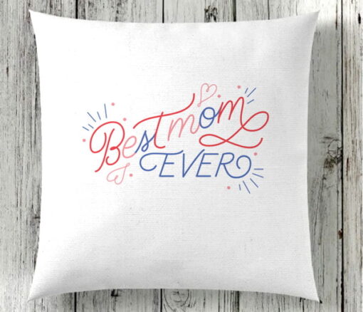 Best Mom Ever Cushion - Personalised gift from Giftbag in Dubai, UAE