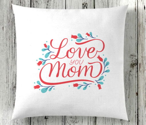 We Love You Mom Cushion - Personalised gift from Giftbag in Dubai, UAE