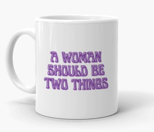 A Woman Should be Two Things Mug in Dubai